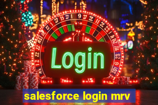 salesforce login mrv